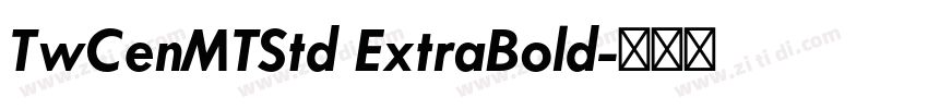 TwCenMTStd ExtraBold字体转换